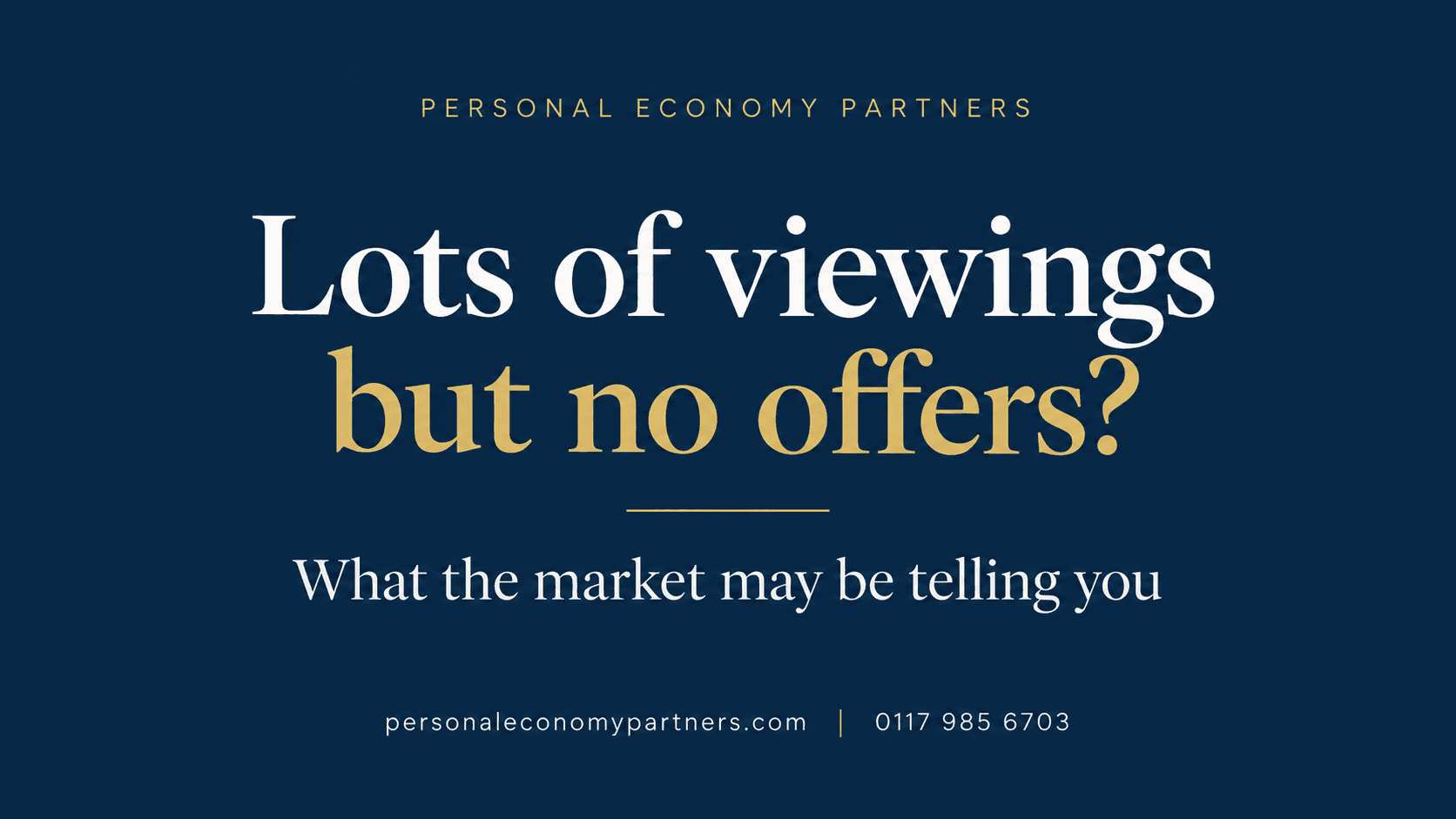 Lots of Viewings but No Offers? What the Market May Be Telling You