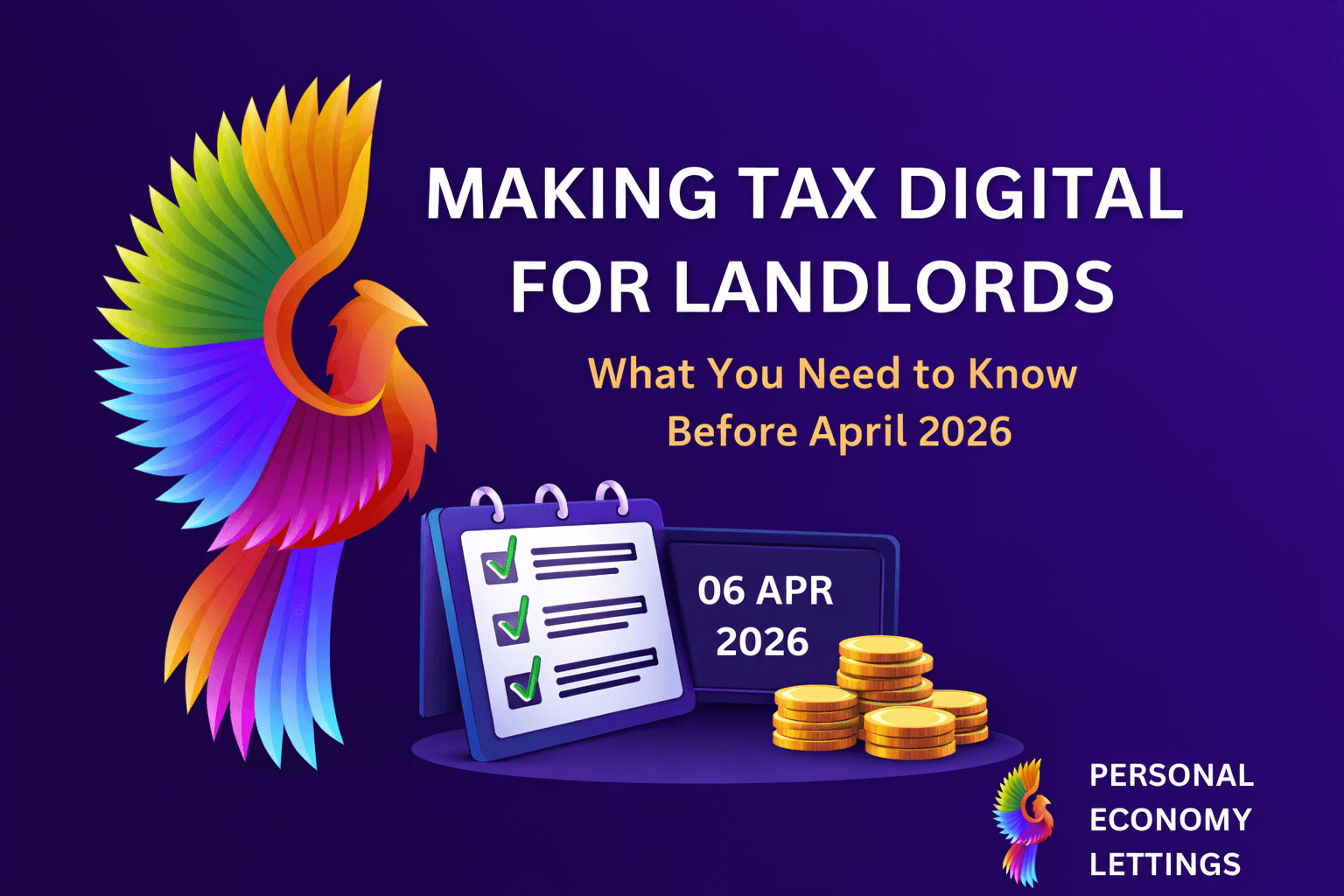Making Tax Digital for Landlords: What You Need to Know Before April 2026