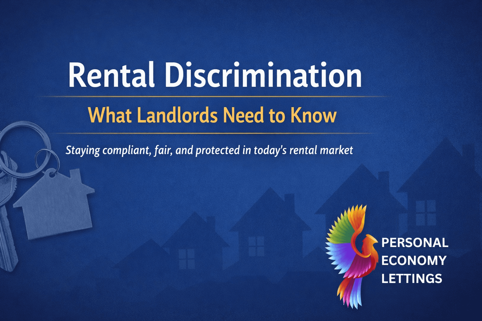 Rental Discrimination: What Landlords Need to Know - and How to Stay Compliant